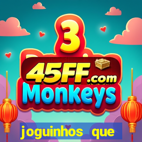 joguinhos que realmente pagam